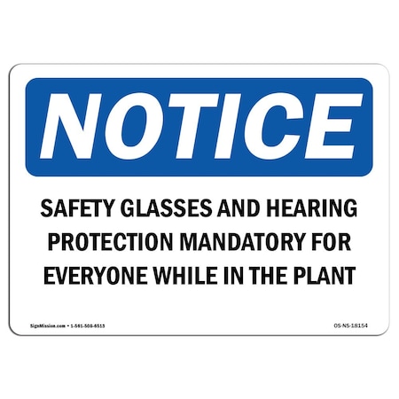 Signmission OSHA Sign, Glasses And Hearing Protection Mandatory, 10in X 7in Aluminum, 10" W, 7" H, Landscap OS-NS-A-710-L-18154